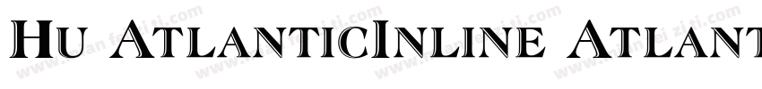 Hu AtlanticInline AtlanticInline字体转换